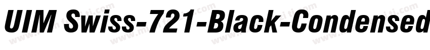 UIM Swiss-721-Black-Condensed字体转换